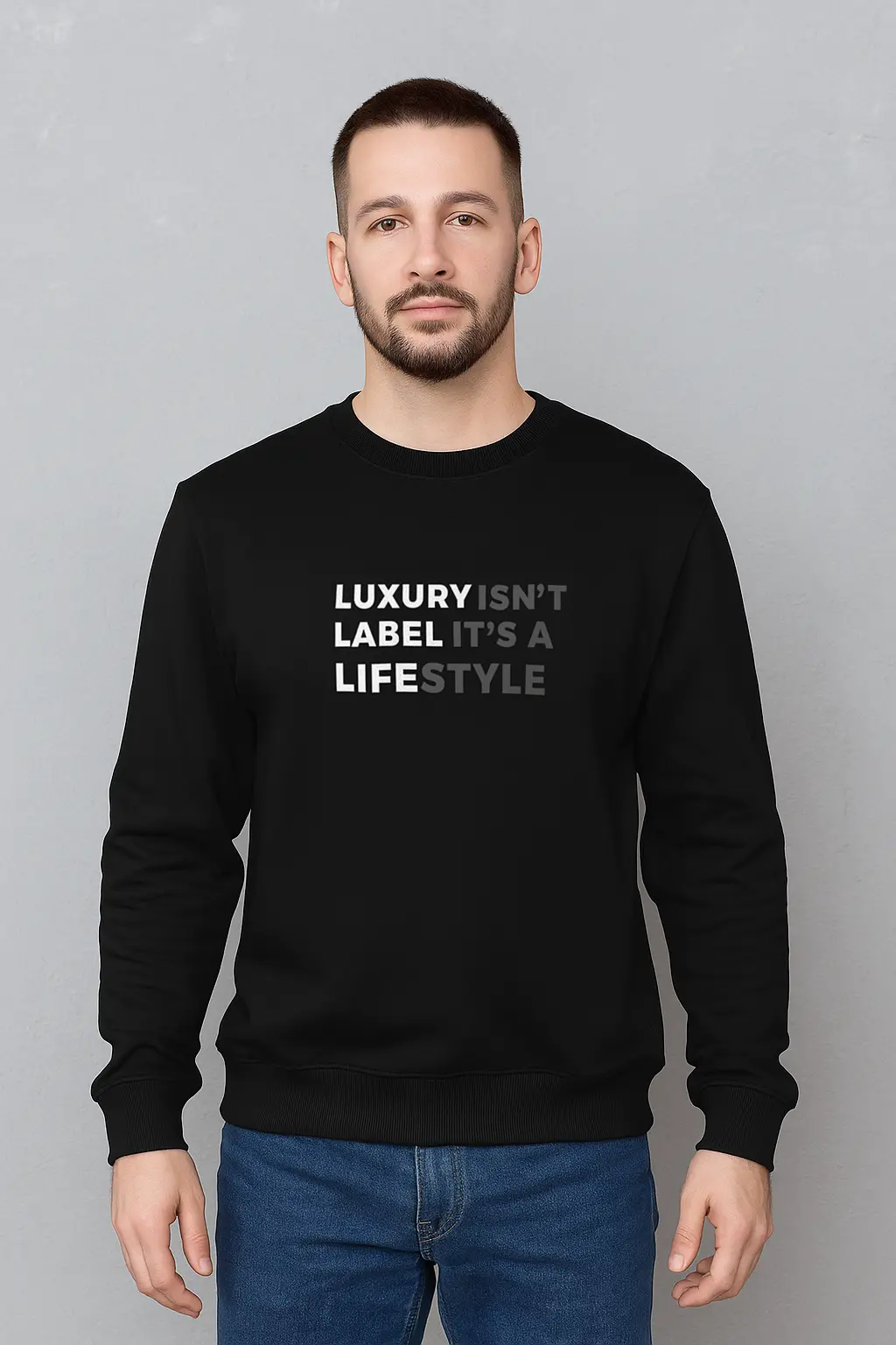Luxury Life Sweatshirt My Store