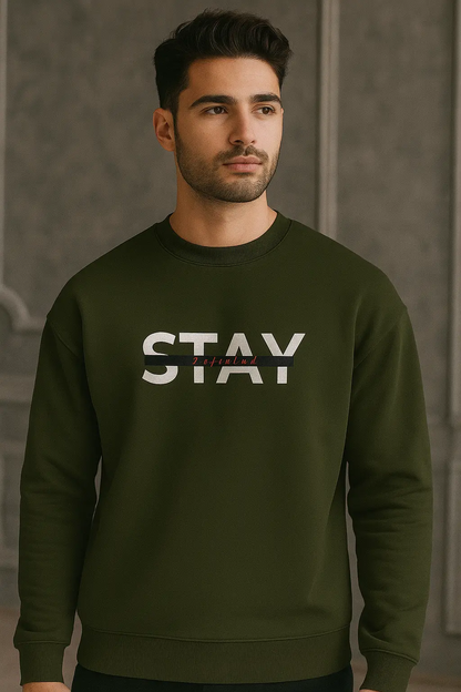 Stay Sweatshirt My Store